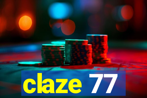 claze 77